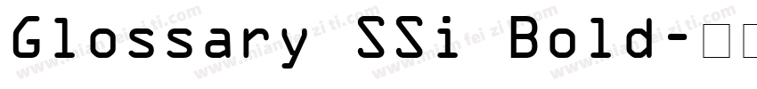 Glossary SSi Bold字体转换